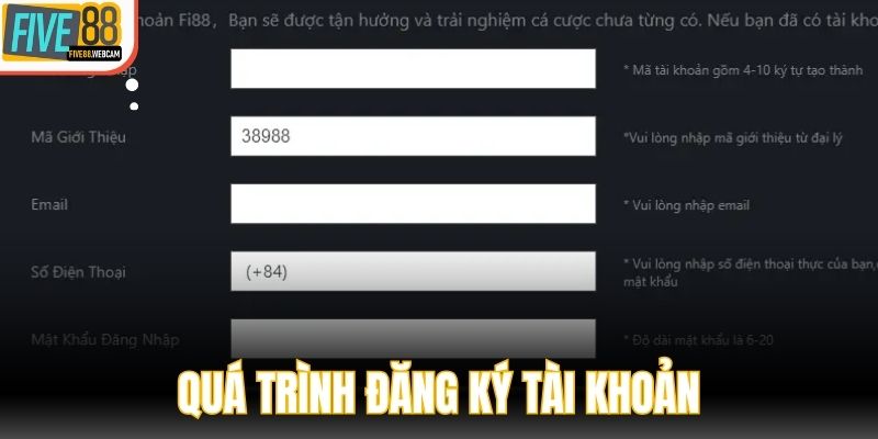 Tạo lập tài khoản Five88 siêu nhanh
