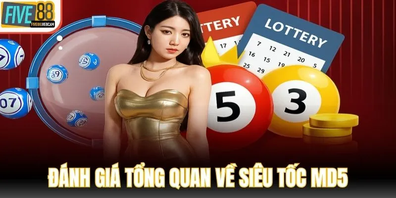 Đánh giá tổng quan về siêu tốc MD5