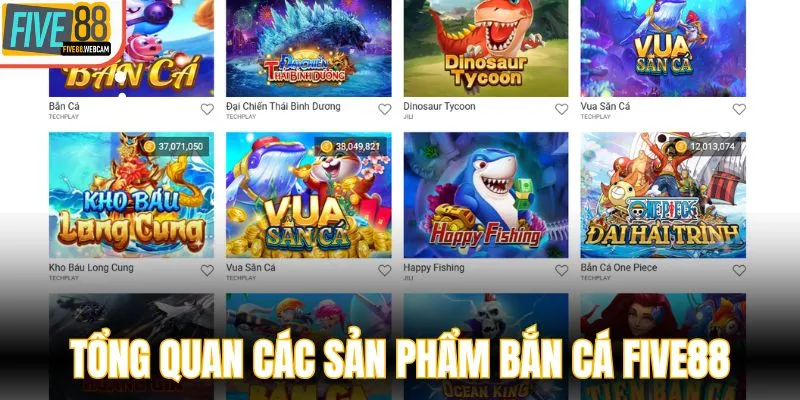 Tổng quan các sản phẩm Bắn Cá FIVE88