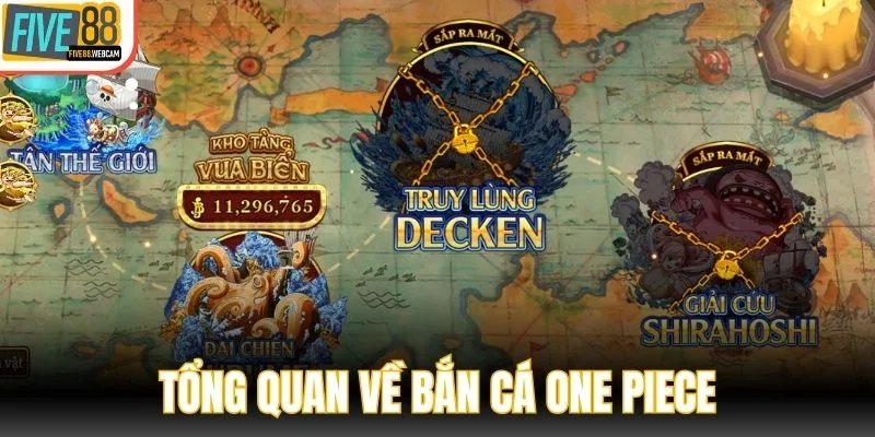 Tổng quan về bắn cá one piece